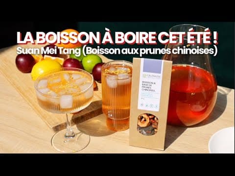 LA boisson à boire cet été : Suan Mei Tang !
